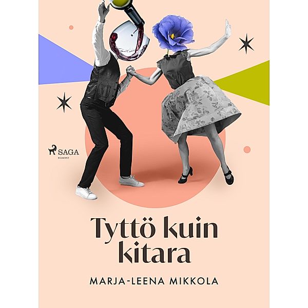 Tyttö kuin kitara, Marja-Leena Mikkola