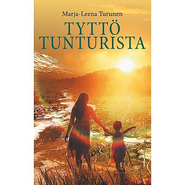 Tyttö tunturista, Marja-Leena Turunen