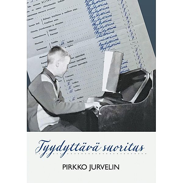 Tyydyttävä suoritus, Pirkko Jurvelin