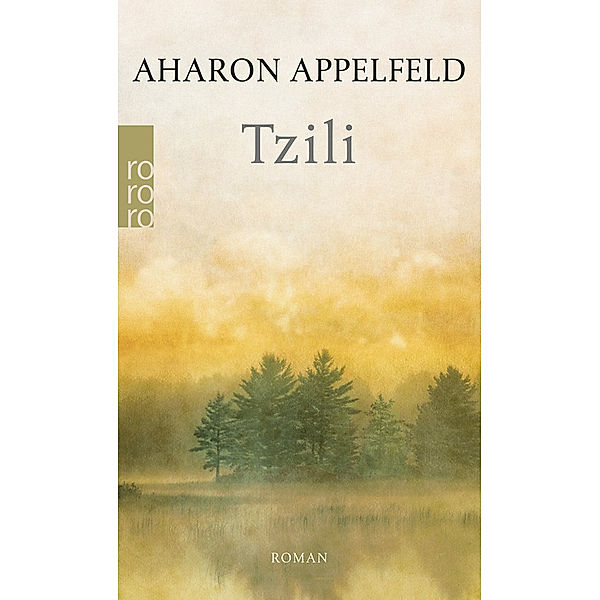 Tzili, Aharon Appelfeld