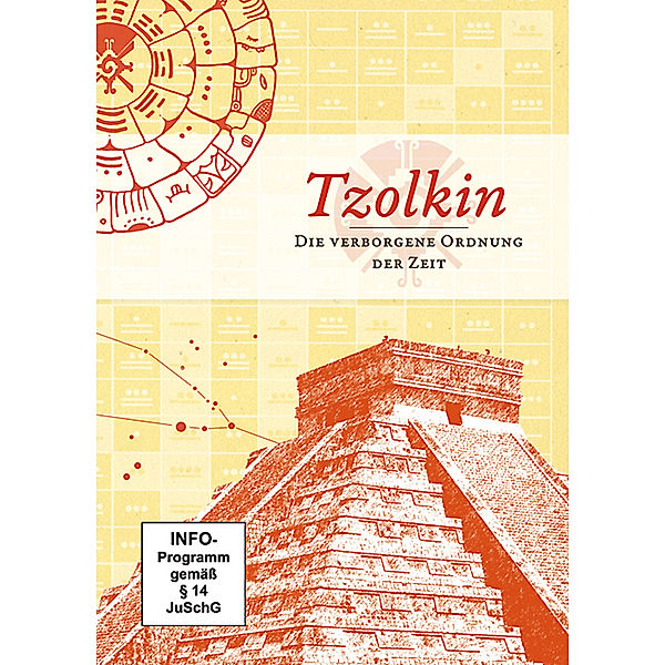 Tzolkin - Die verborgene Ordnung der Zeit, Martin Strübin, Johann Kössner