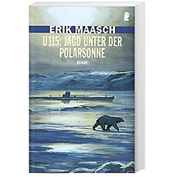 U 115: Jagd unter der Polarsonne, Erik Maasch