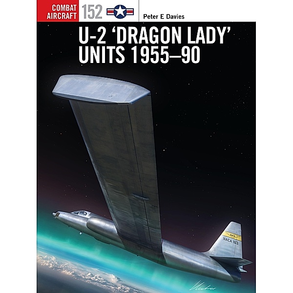 U-2 'Dragon Lady' Units 1955-90, Peter E. Davies