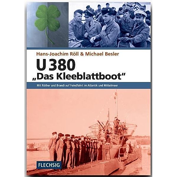 U 380 Das Kleeblattboot, Hans-Joachim Röll, Michael Besler