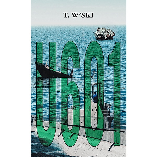 U-601, T. W'Ski