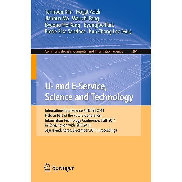 U- and E-Service, Science and Technology / Communications in Computer and Information Science Bd.264