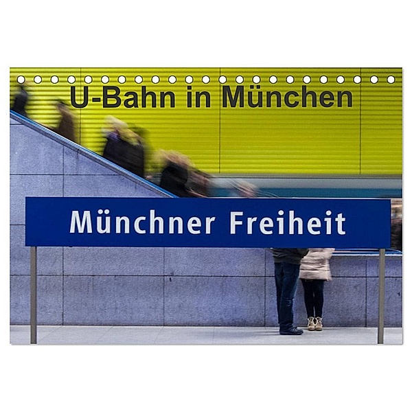 U-Bahn in München (Tischkalender 2024 DIN A5 quer), CALVENDO Monatskalender, Klaus Faltin
