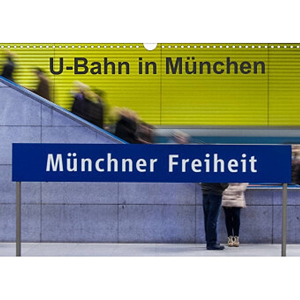 U-Bahn in München (Wandkalender 2022 DIN A3 quer), Klaus Faltin