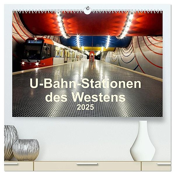 U-Bahn-Stationen des Westens (hochwertiger Premium Wandkalender 2025 DIN A2 quer), Kunstdruck in Hochglanz, Calvendo, Karsten Brix