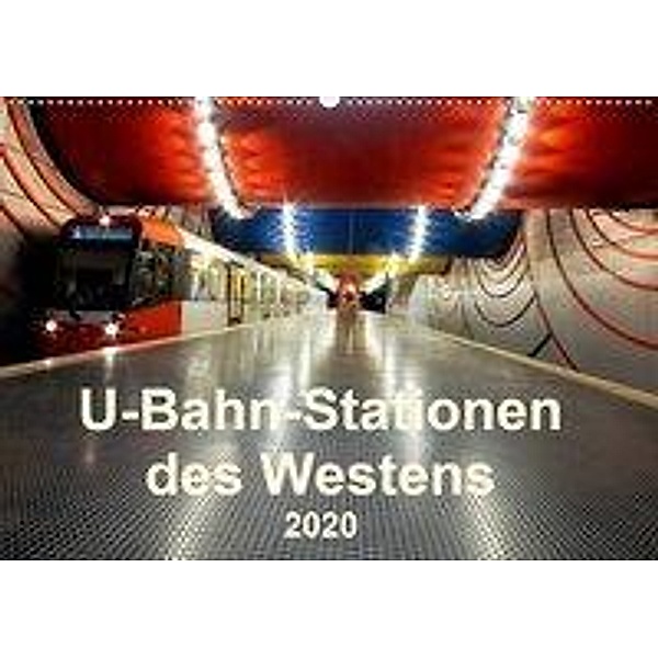 U-Bahn-Stationen des Westens (Wandkalender 2020 DIN A2 quer), Karsten Brix