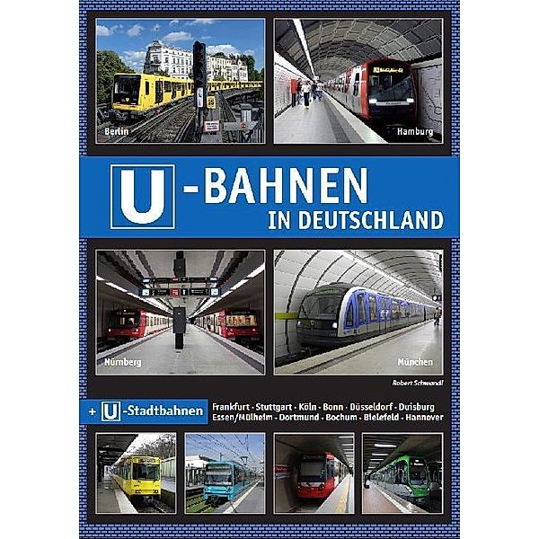 U-Bahnen in Deutschland, Robert Schwandl