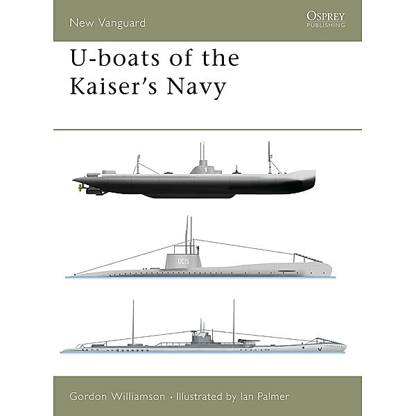 U-boats of the Kaiser's Navy, Gordon Williamson