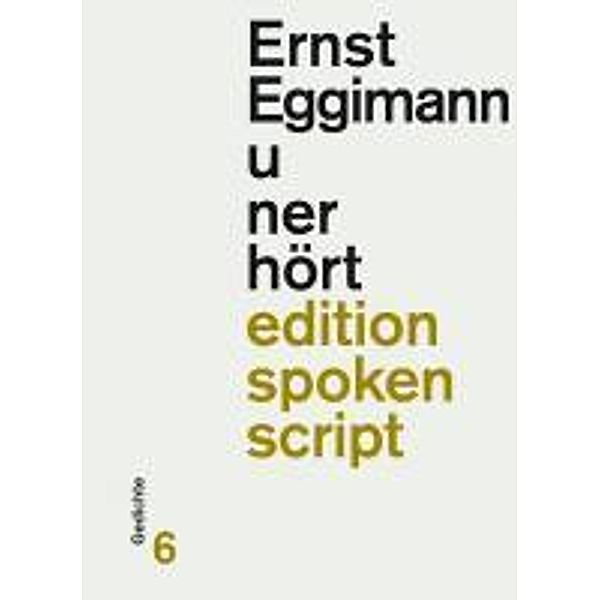U ner hört, Ernst Eggimann