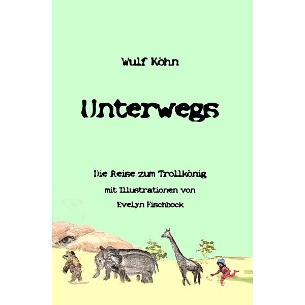 U-Reihe / Unterwegs, Wulf Köhn