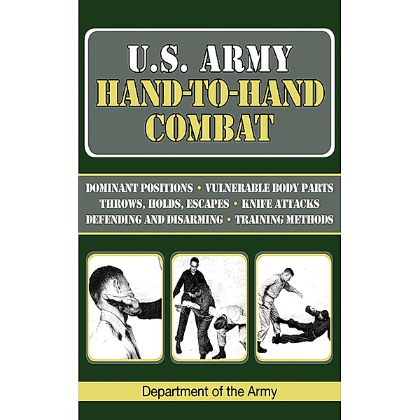 U.S. Army Hand-to-Hand Combat / US Army Survival, U. S. Department of the Army