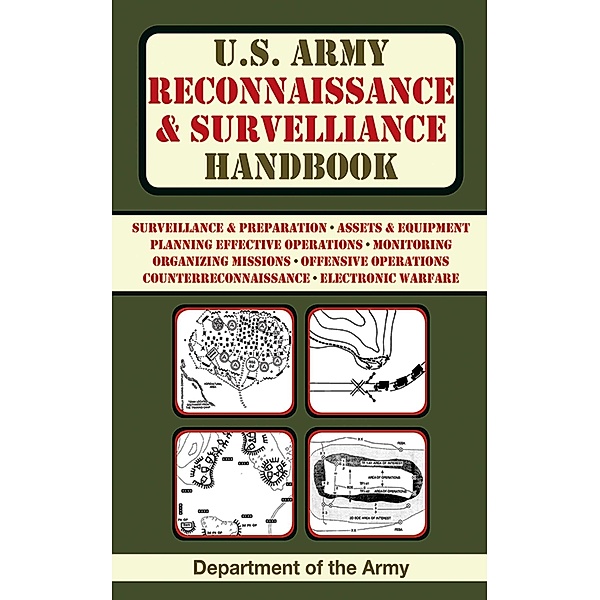 U.S. Army Reconnaissance and Surveillance Handbook / US Army Survival, U. S. Department of the Army