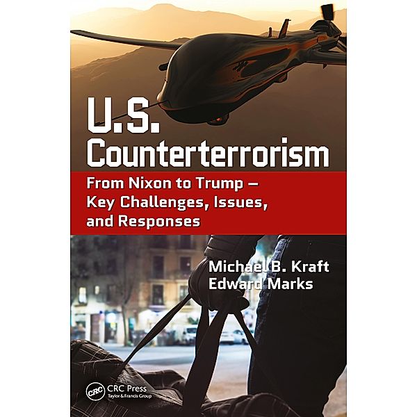 U.S. Counterterrorism, Michael B. Kraft, Edward Marks