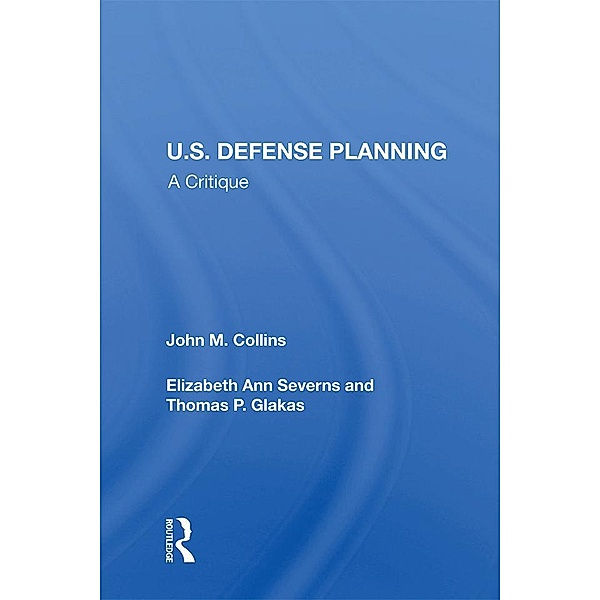 U.S. Defense Planning, John M Collins