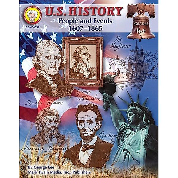 U.S. History, Grades 6 - 8 / American History Series, George R. Lee