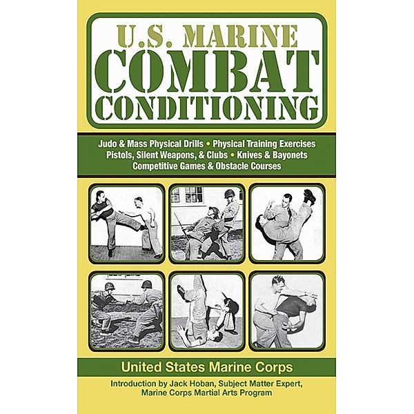 U.S. Marine Combat Conditioning / US Army Survival, United States Marine Corps.