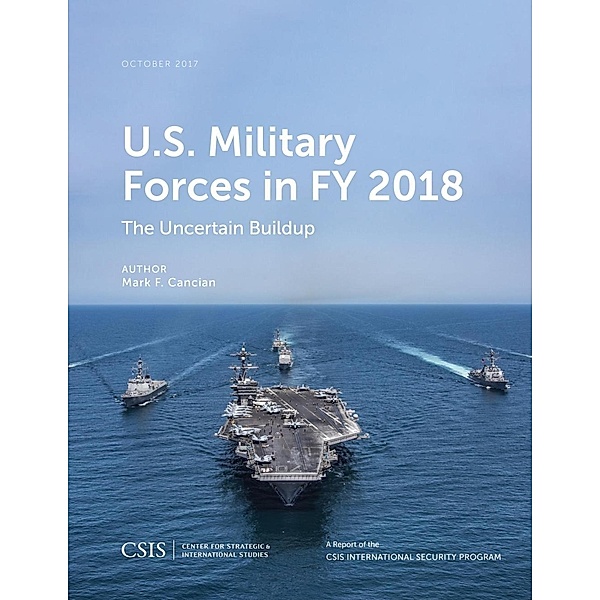 U.S. Military Forces in FY 2018 / CSIS Reports, Mark F. Cancian