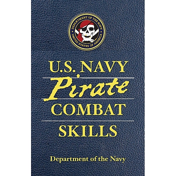 U.S. Navy Pirate Combat Skills, Adam Reger, David Wheeler