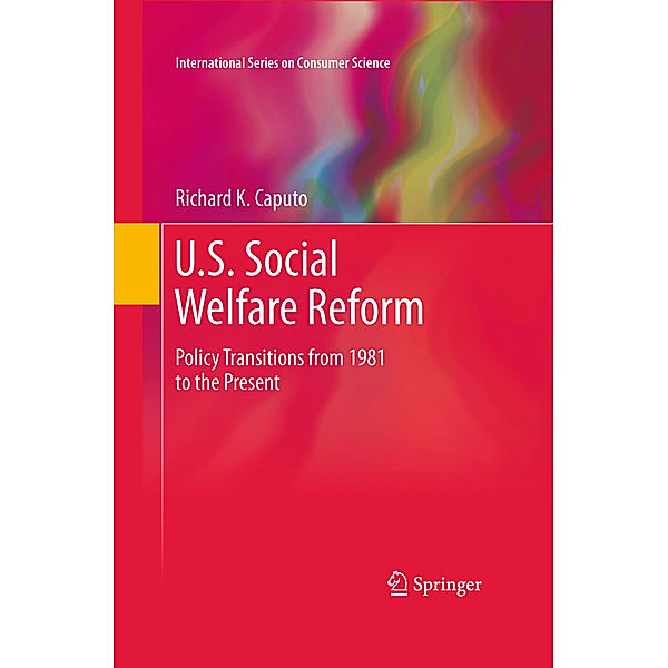 U.S. Social Welfare Reform, Richard K. Caputo