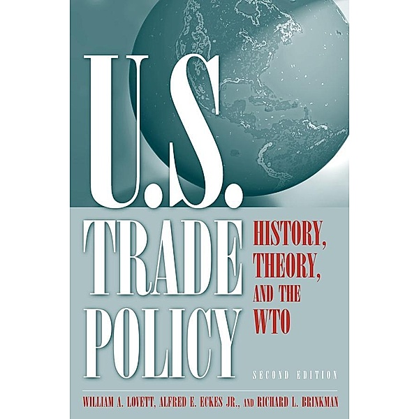 U.S. Trade Policy, William A. Lovett, Alfred E. Eckes Jr, Richard L. Brinkman