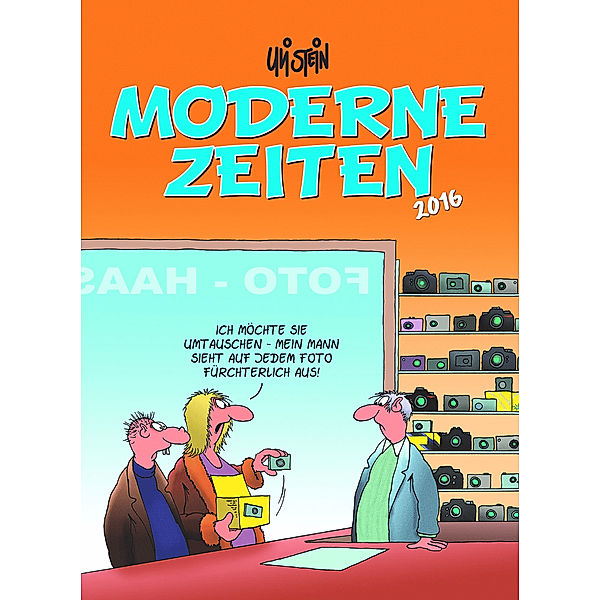 U. Stein Moderne Zeiten Kalender 2016, Uli Stein