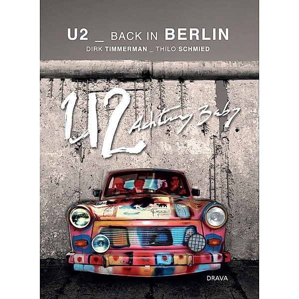 U2 zurück in Berlin, Dirk Timmerman, Thilo Schmied
