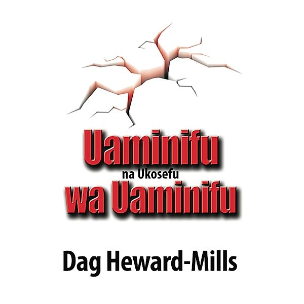 Uaminifu na Ukosefu Wa Uaminifu, Dag Heward-Mills
