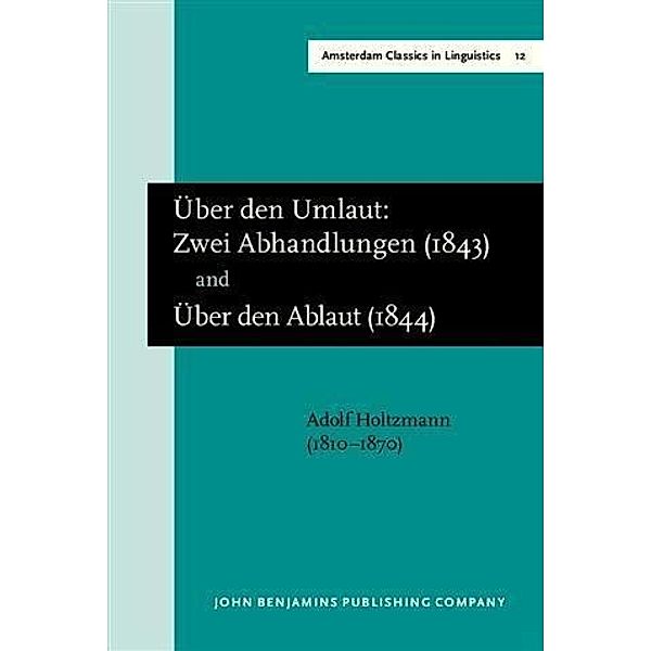 'Uber den Umlaut: Zwei Abhandlungen' (Carlsruhe, 1843) and 'Uber den Ablaut' (Carlsruhe, 1844), Adolf Holtzmann