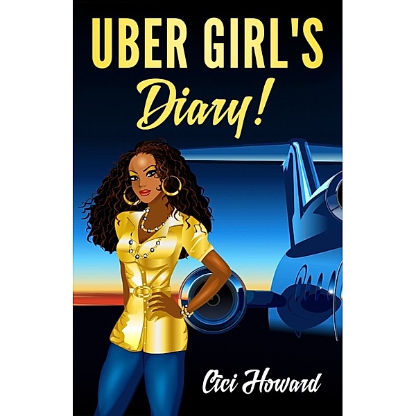 Uber Girl's Diary, Cici Howard