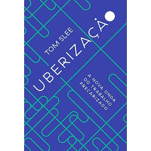 Uberização, Tom Slee