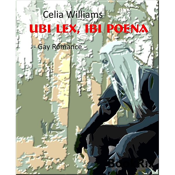 Ubi lex, ibi poena, Celia Williams