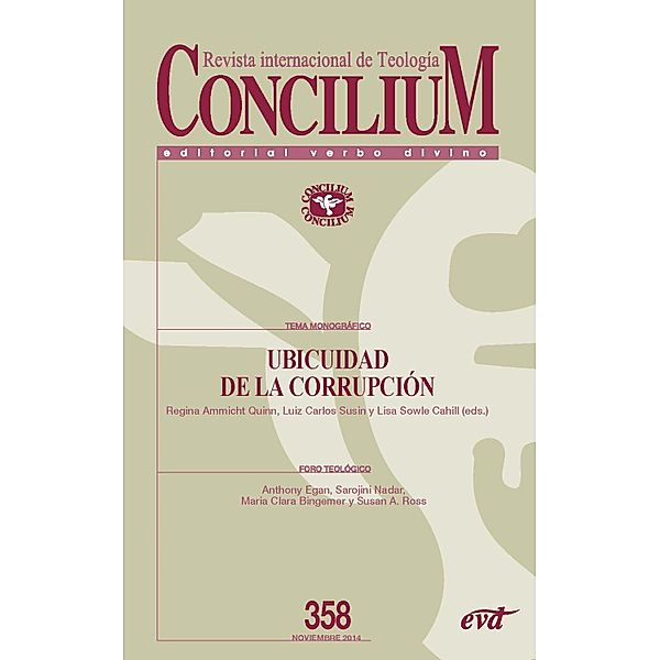 Ubicuidad de la corrupción. Concilium 358 / Concilium, Regina Ammicht Quinn, Lisa Sowle Cahill, Luiz Carlos Susin