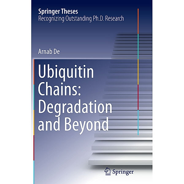 Ubiquitin Chains: Degradation and Beyond, Arnab De