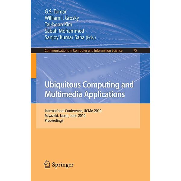 Ubiquitous Computing and Multimedia Applications / Communications in Computer and Information Science Bd.75