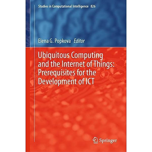 Ubiquitous Computing and the Internet of Things: Prerequisites for the Development of ICT, 2 Teile