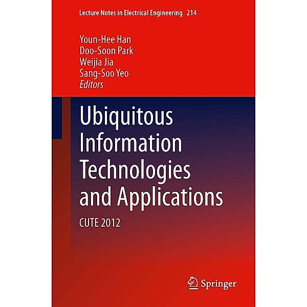 Ubiquitous Information Technologies and Applications / Lecture Notes in Electrical Engineering