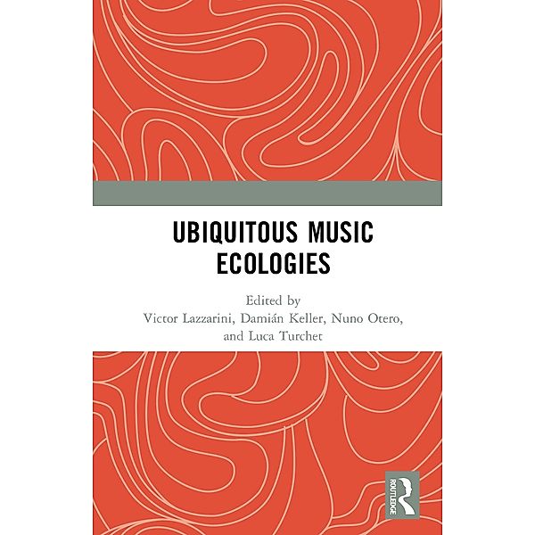 Ubiquitous Music Ecologies