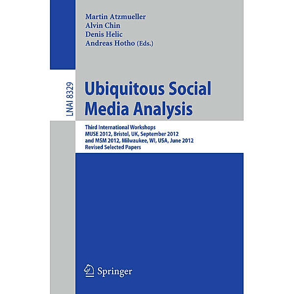 Ubiquitous Social Media Analysis