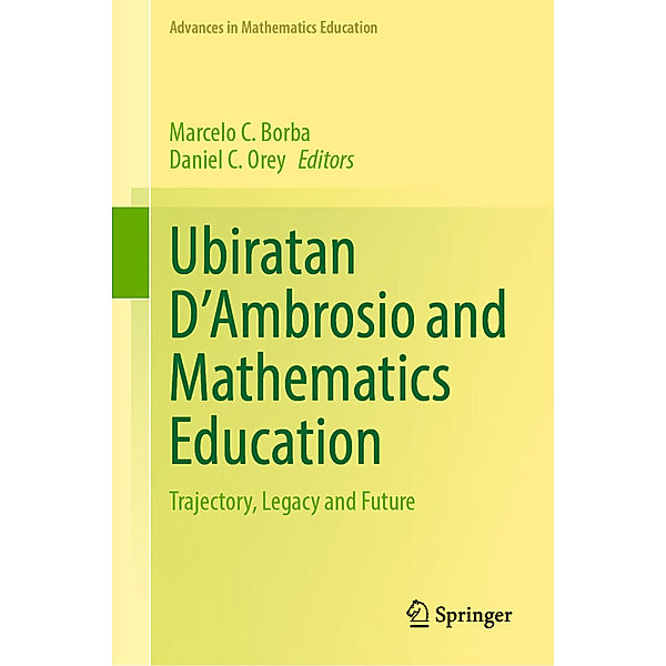 Ubiratan D'Ambrosio and Mathematics Education
