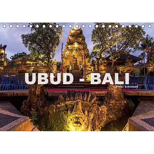 Ubud - Bali (Tischkalender 2018 DIN A5 quer) Dieser erfolgreiche Kalender wurde dieses Jahr mit gleichen Bildern und akt, Peter Schickert