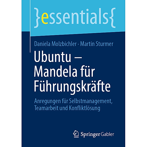 Ubuntu - Mandela für Führungskräfte, Daniela Molzbichler, Martin Sturmer