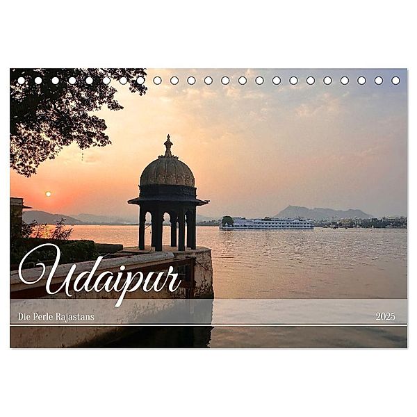 Udaipur die Perle Rajastans (Tischkalender 2025 DIN A5 quer), CALVENDO Monatskalender, Calvendo, Robert Styppa
