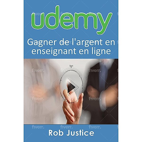 Udemy, Rob Justice