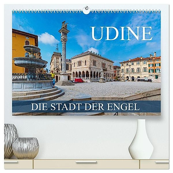 Udine - die Stadt der Engel (hochwertiger Premium Wandkalender 2024 DIN A2 quer), Kunstdruck in Hochglanz, Val Thoermer