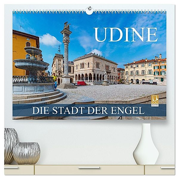 Udine - die Stadt der Engel (hochwertiger Premium Wandkalender 2025 DIN A2 quer), Kunstdruck in Hochglanz, Calvendo, Val Thoermer