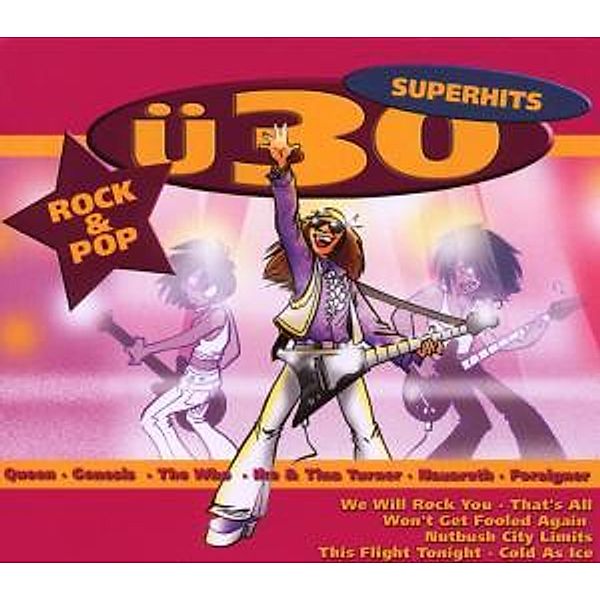 Ü30-Superhits-Rock & Pop, Diverse Interpreten